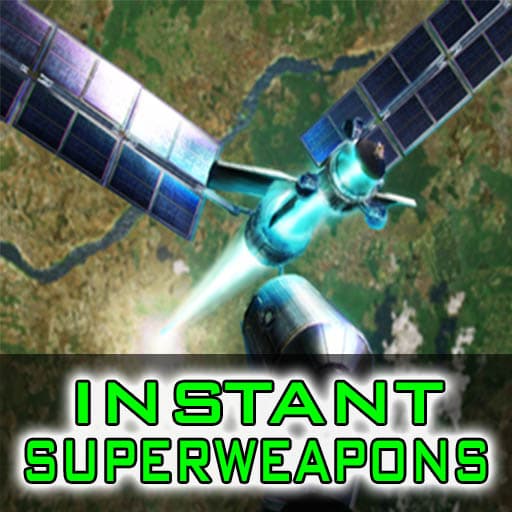Instant Superweapons